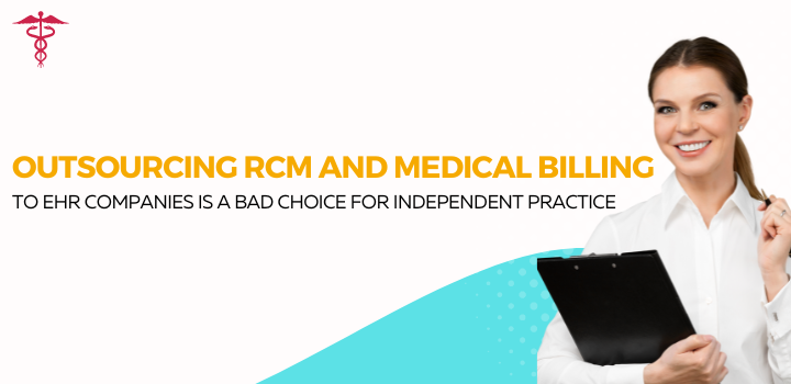 Outsourcing RCM and medical billing
